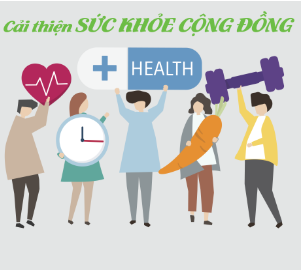 Xây dựng công đồng sức khỏe hướng tới cuộc sống tốt đẹp
